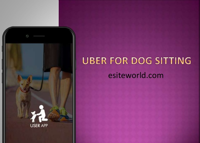 Uber For Dog Sitting App