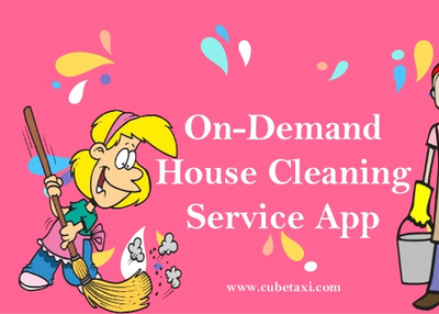 On demand house cleaning app development