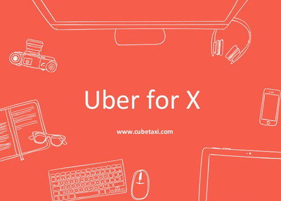 Uber for X On Demand Business