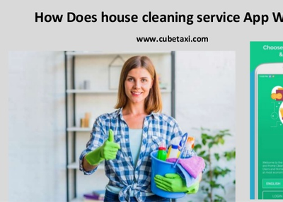 How does house cleaning service App Works?