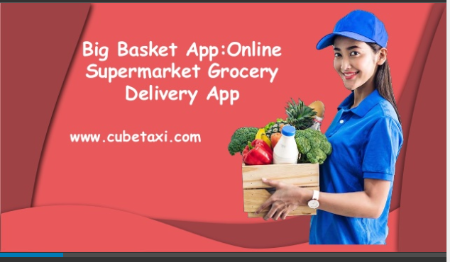 Big Basket App: Online supermarket for grocery delivery App