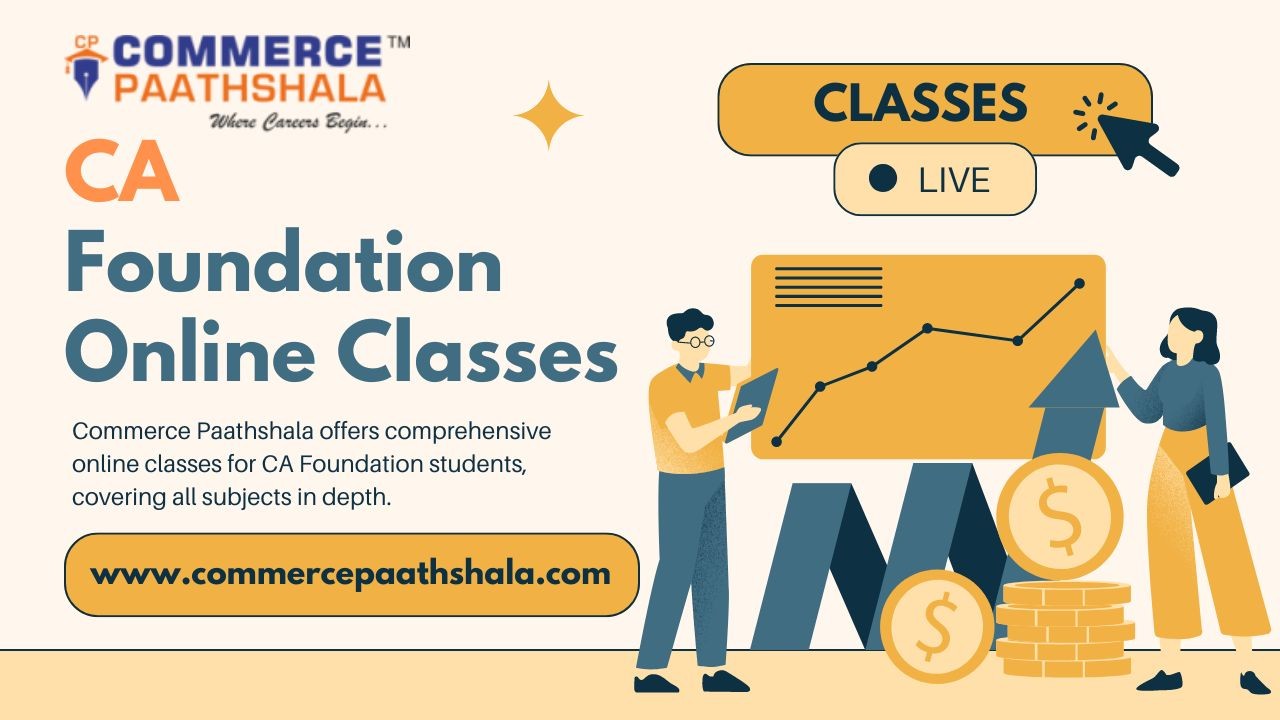 Best Ca Foundation Classes in Jaipur (Commerce Paathshala)