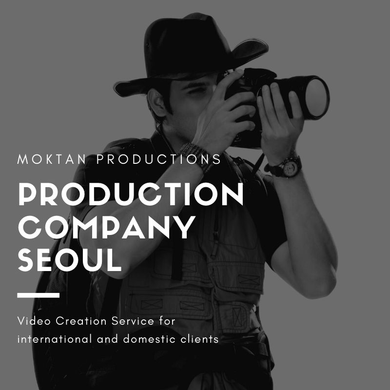Video Production Company Seoul | Moktan Productions