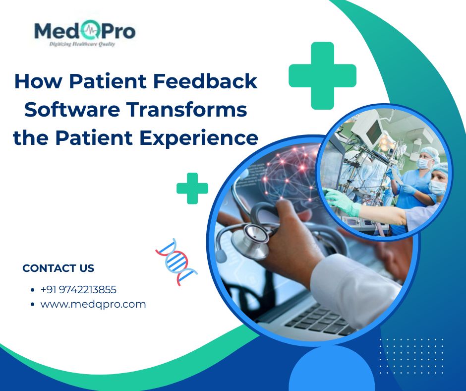 How Patient Feedback Software Transforms the Patient Experience