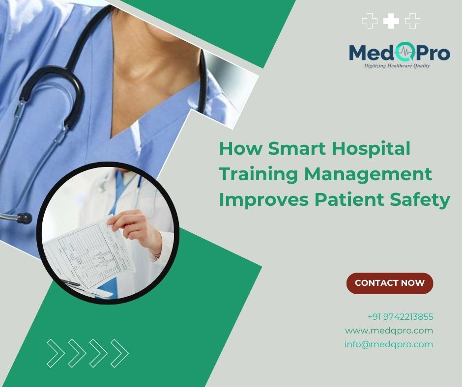 How Smart Hospital Training Management Improves Patient Safety