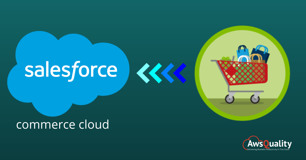 Why to Choose Salesforce Commerce Cloud