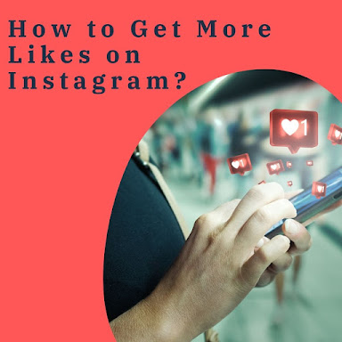 How to Get More Likes on Instagram?