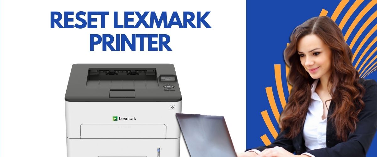 Steps To Reset  Lexmark Printer Factory To Default