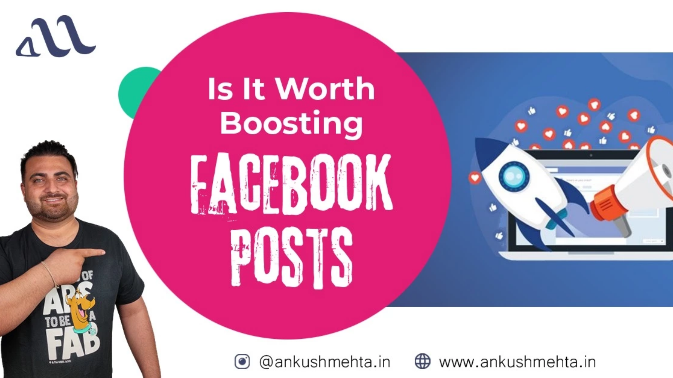 Benefits of Boosting a Facebook Post | Ankush Mehta 