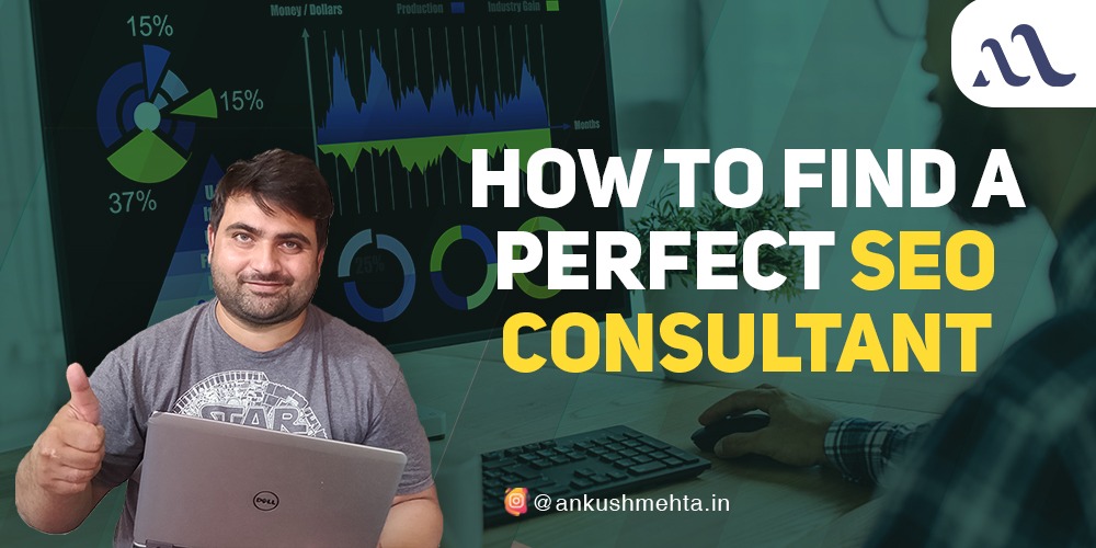 How To Find A Perfect SEO Consultant For New Website?