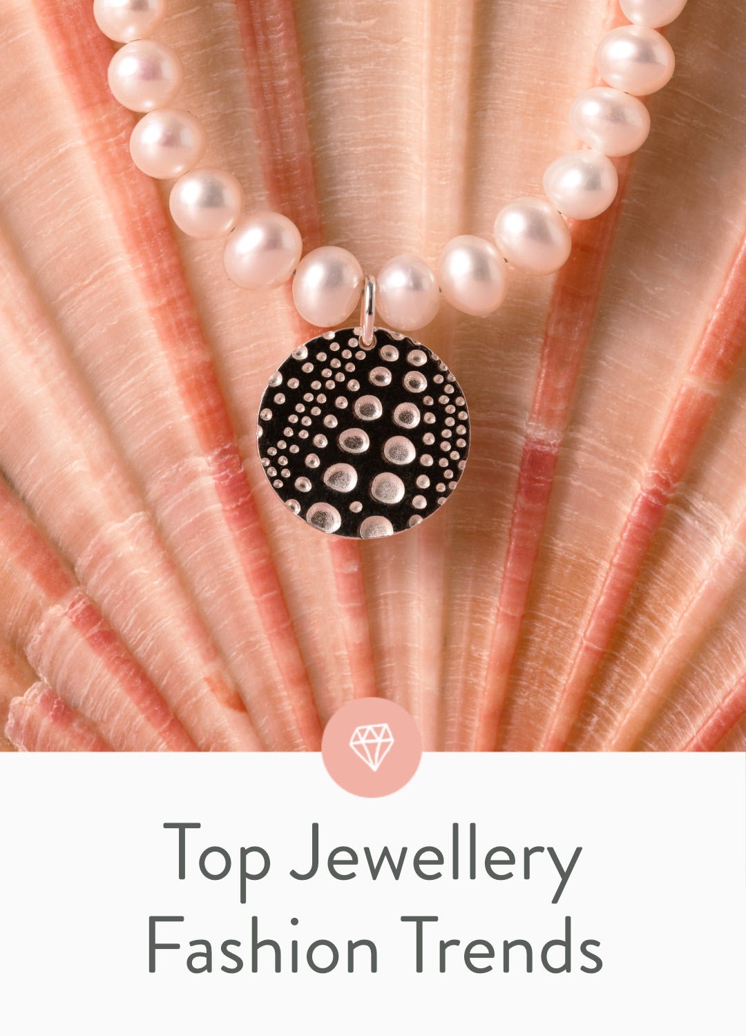 TRENDS IN 2022 FOR JEWELLERY