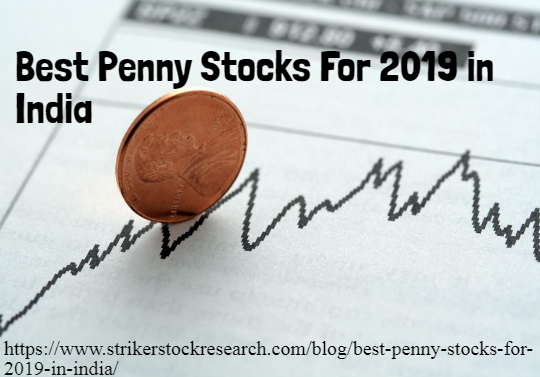 Best Penny Stocks For 2019 In India