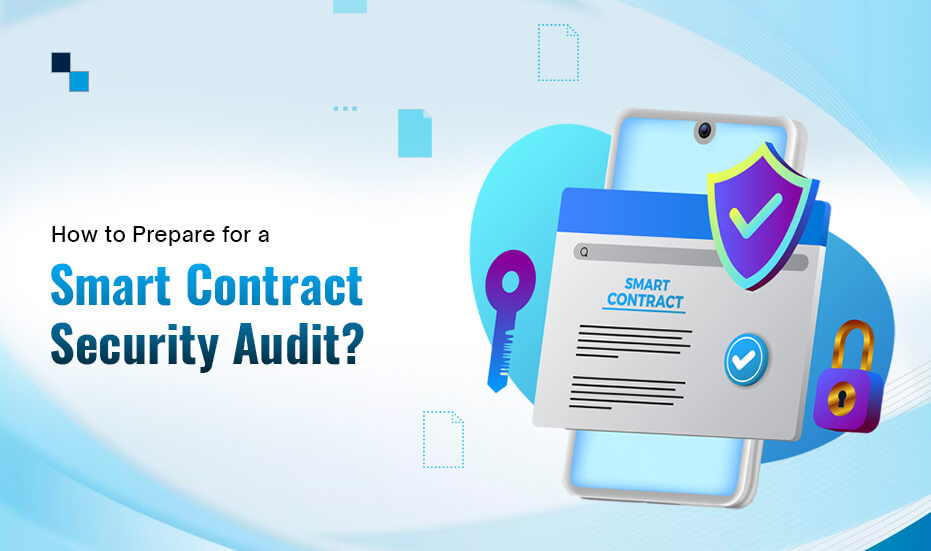 10-step Checklist on How to Prepare for a Smart Contract Security Audit 