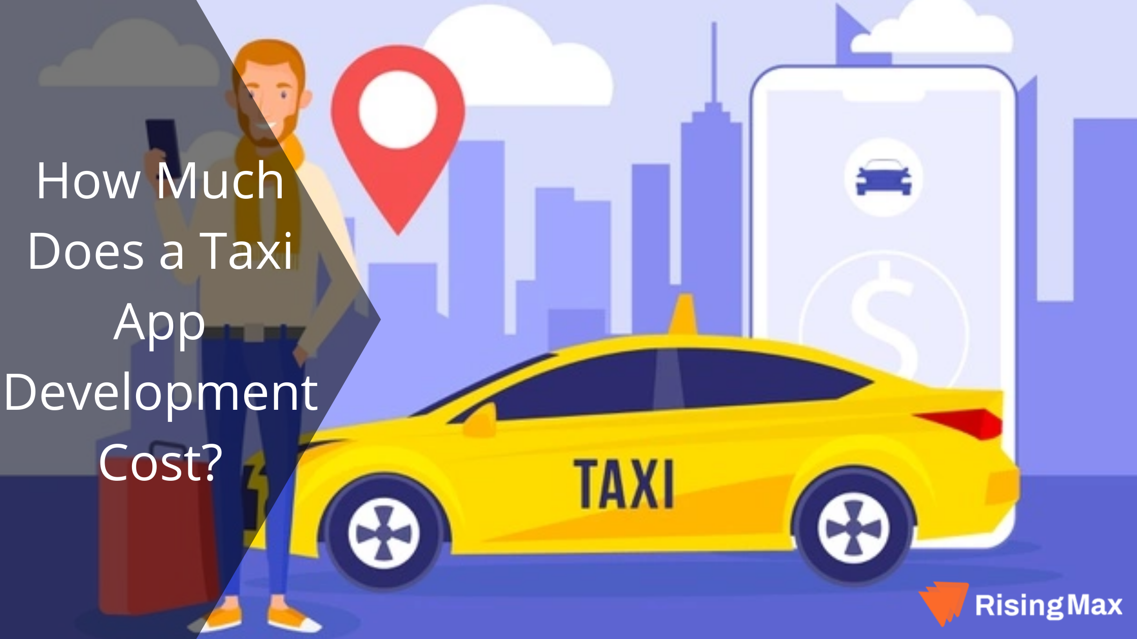 How much does a Taxi Application Development Cost?