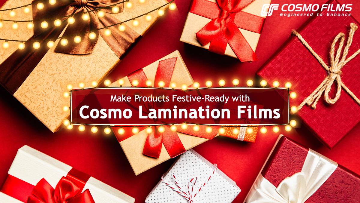 Cosmo Lamination Films to Make Products Festive