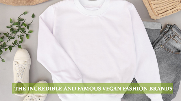 The Incredible and Famous Vegan Fashion Brands				 				