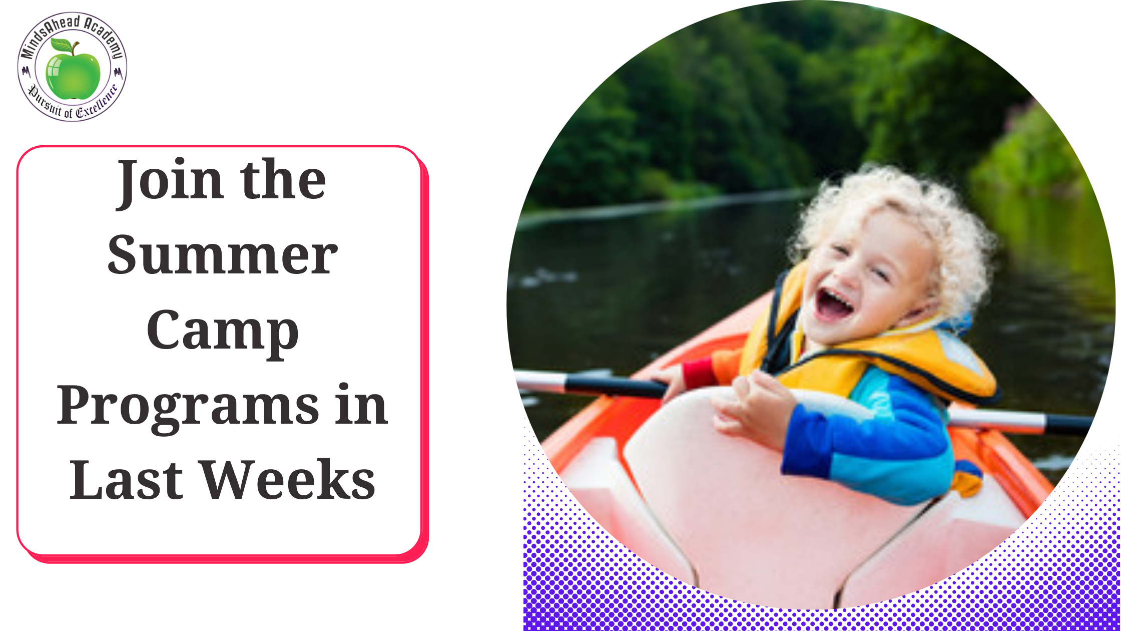 Join the Summer Camp Programs in Last Weeks