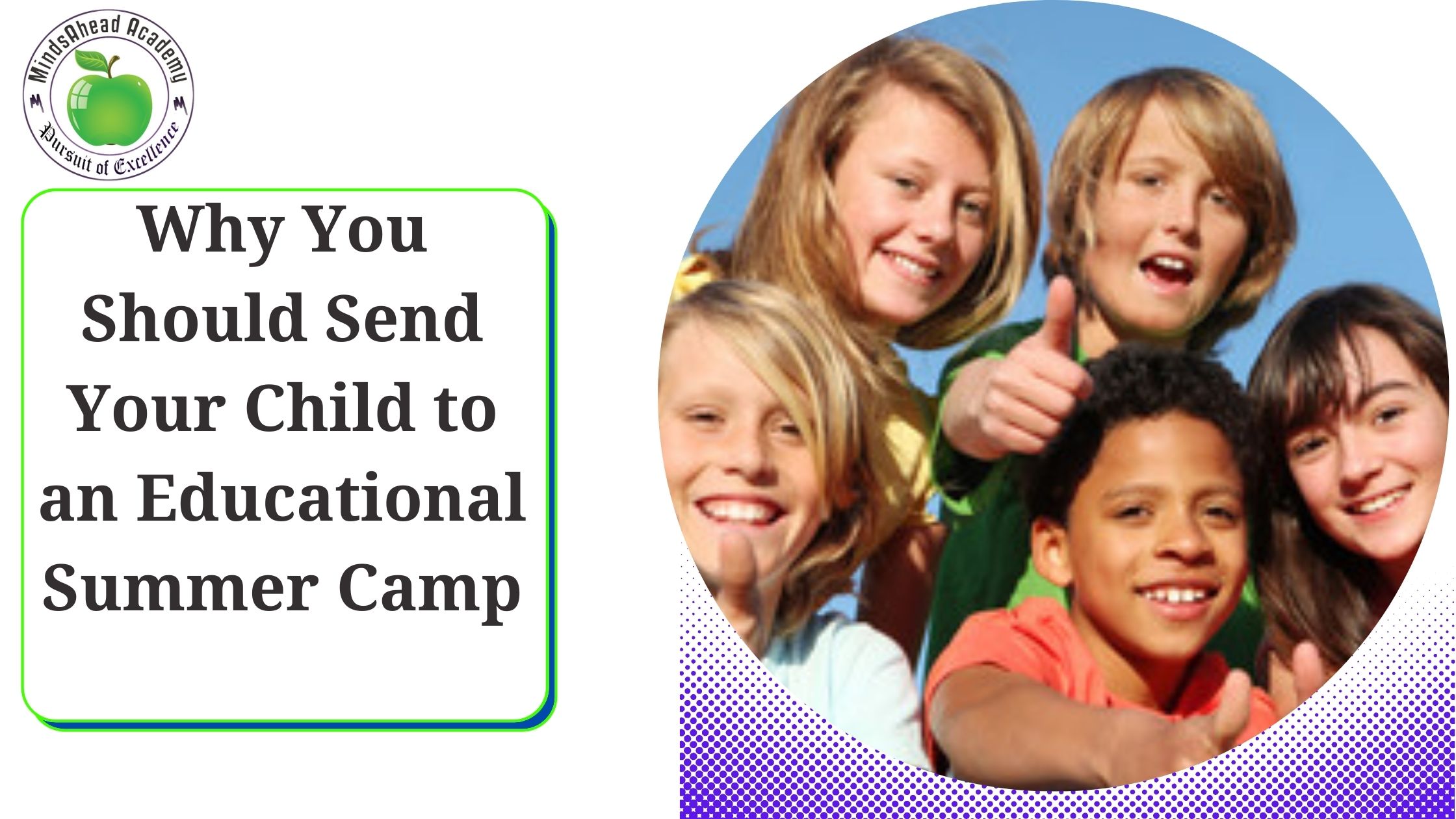 Why You Should Send Your Child to an Educational Summer Camp