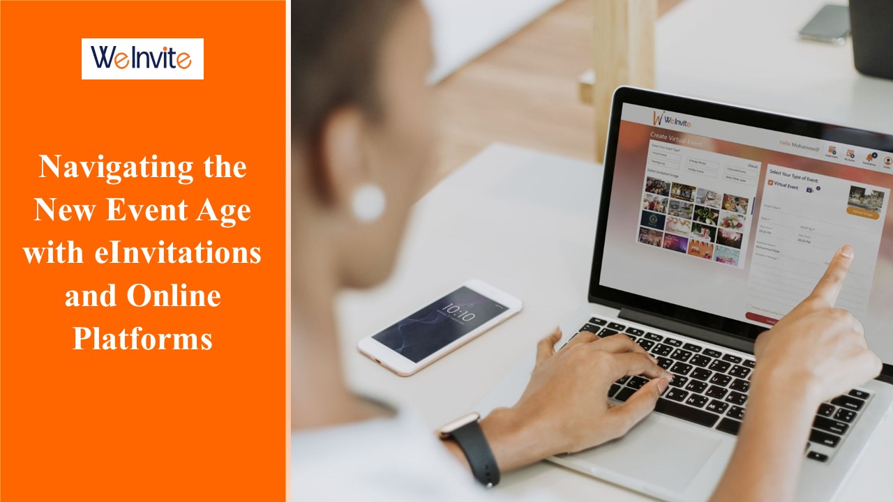 Navigating the New Event Age with eInvitations and Online Platforms