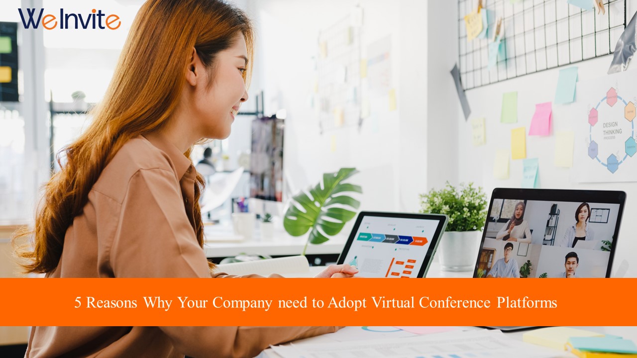 5 Reasons Why Your Company need to Adopt Virtual Conference Platforms