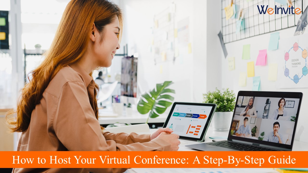 How to Host Your Virtual Conference: A Step-By-Step Guide