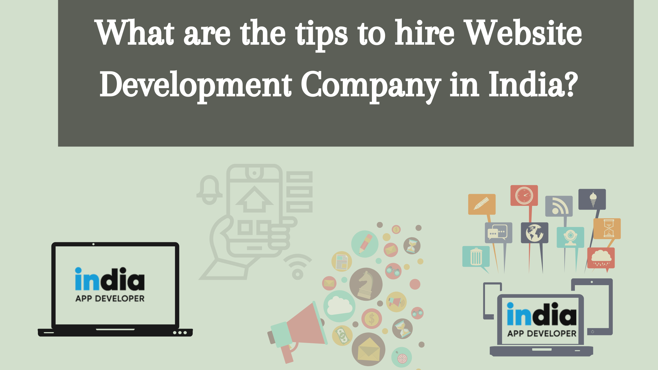 What are the tips to hire a Website Development Company in India?