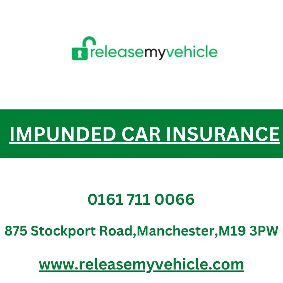 Impounded Car Insurance