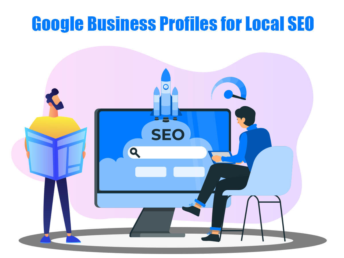 How do you define Google Business Profile For Local SEO?