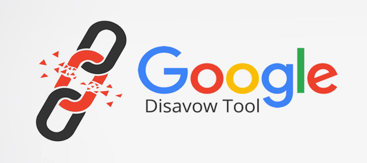 What are the Google Disavow Tools Complete Guide?