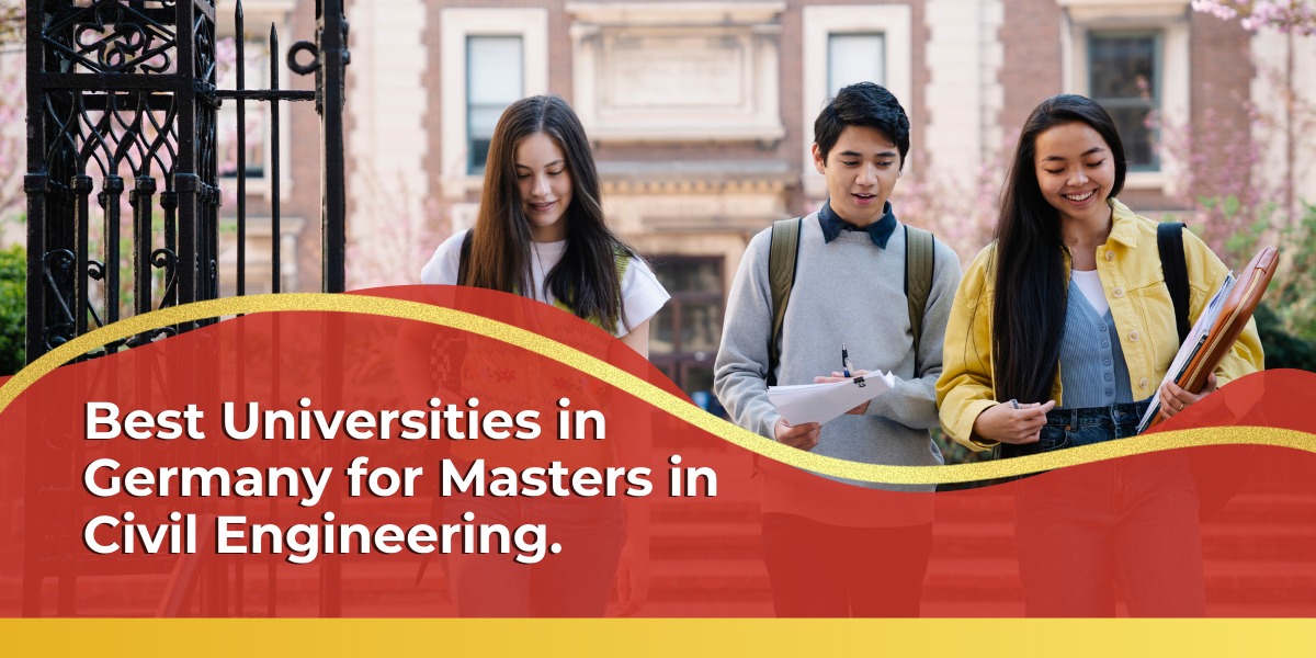 Best Universities in Germany for Masters in Civil Engineering