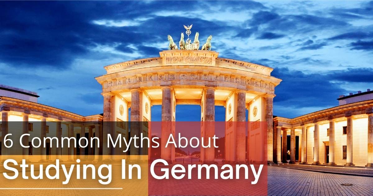 6 Common Myths about Study in Germany 