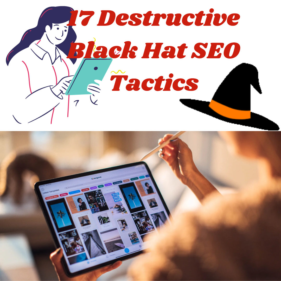 Stay away from these 17 destructive SEO Black Hat tactics
