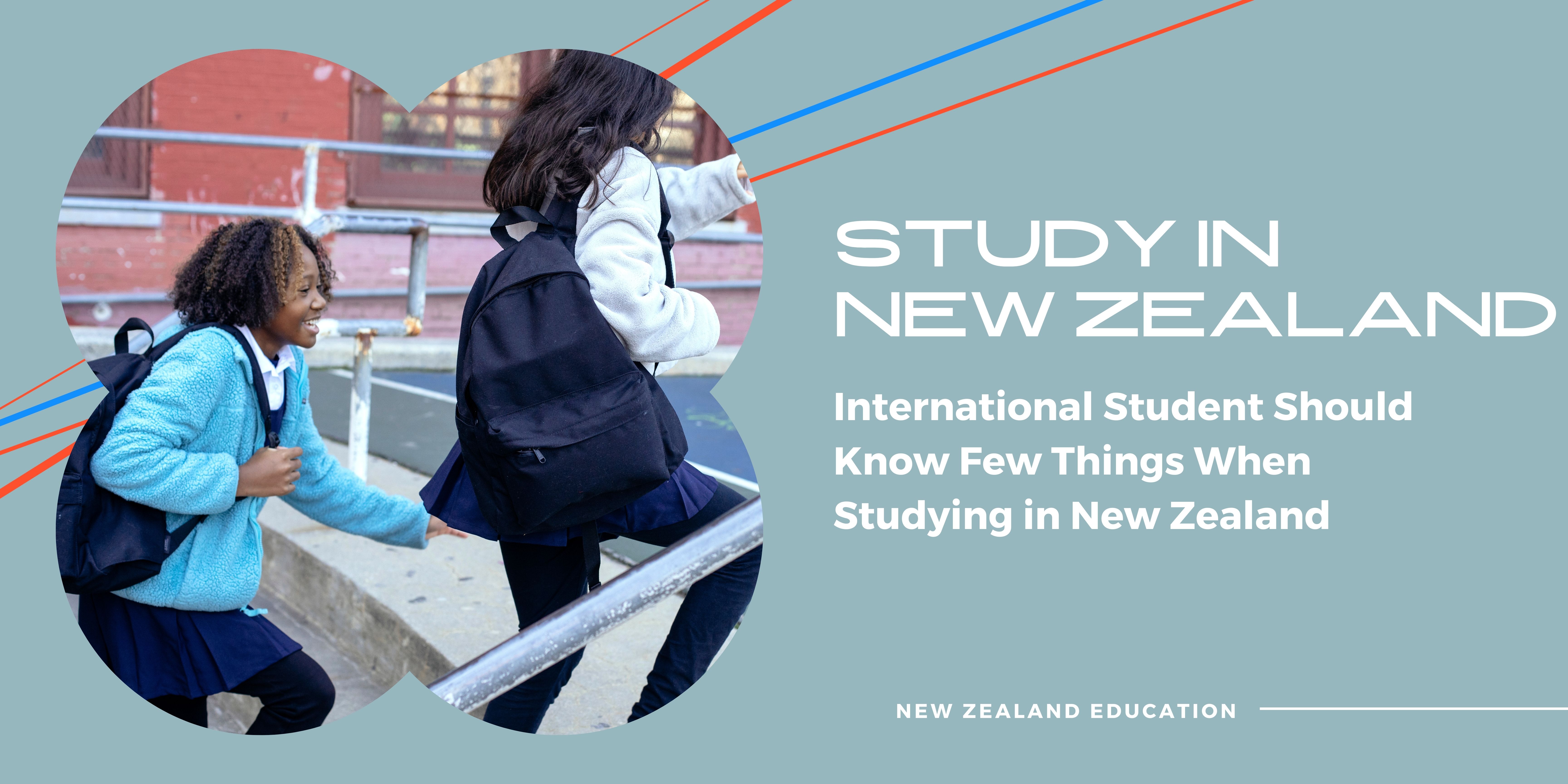 10 Things Every International Student Should Know When Studying in New Zealand