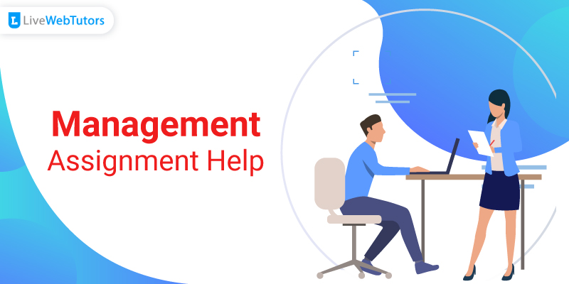 Help With Management Assignment Help from expert writers