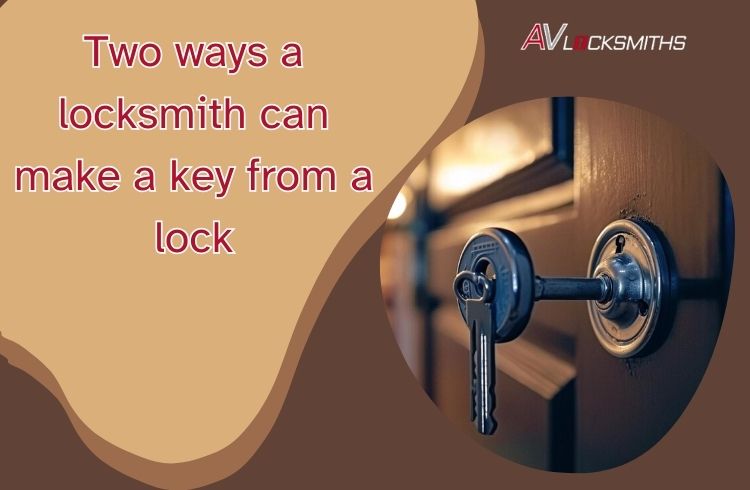 Two ways a locksmith can make a key from a lock