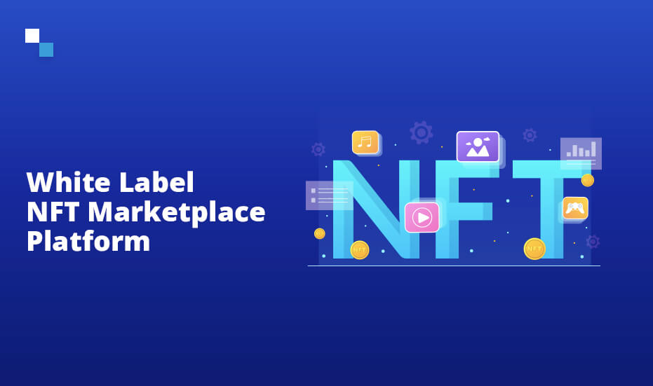 Applications of White Label NFT Marketplace 