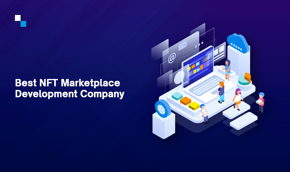  Hire Top-Notch Technology Provider For NFT Platform Development