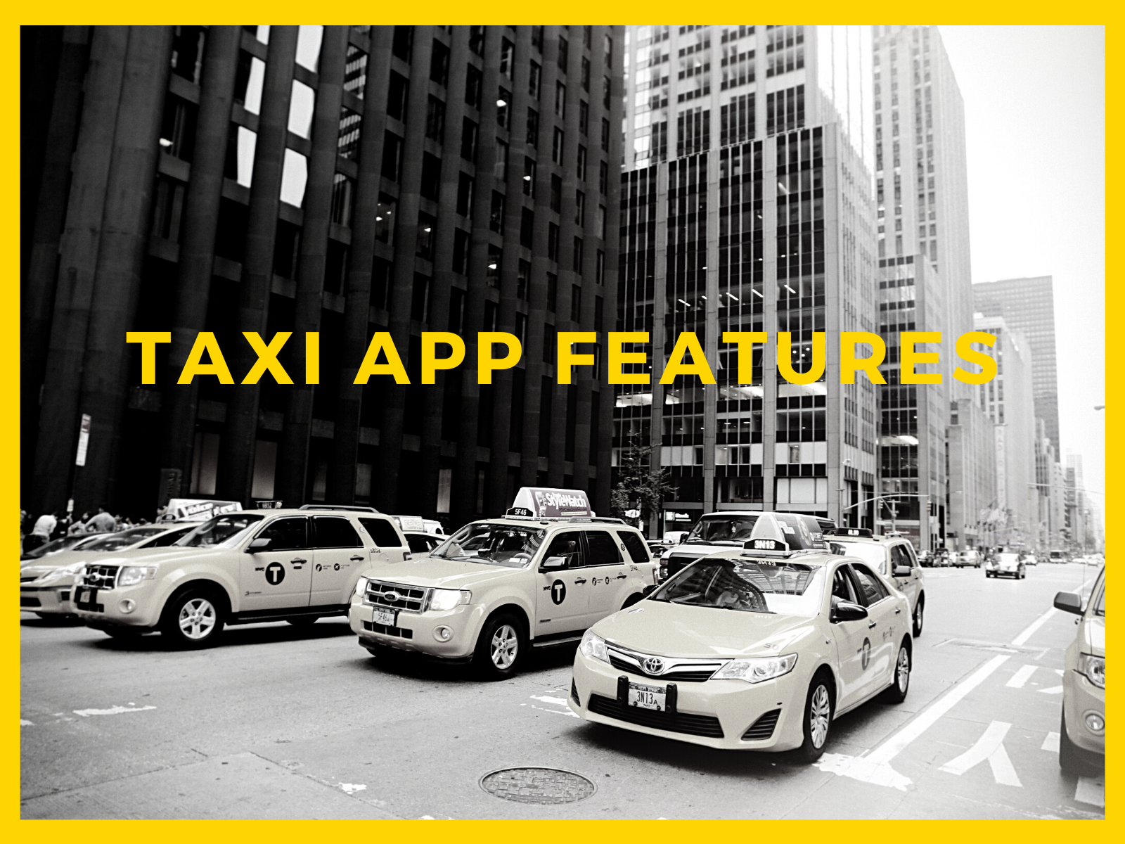 Taxi App Features