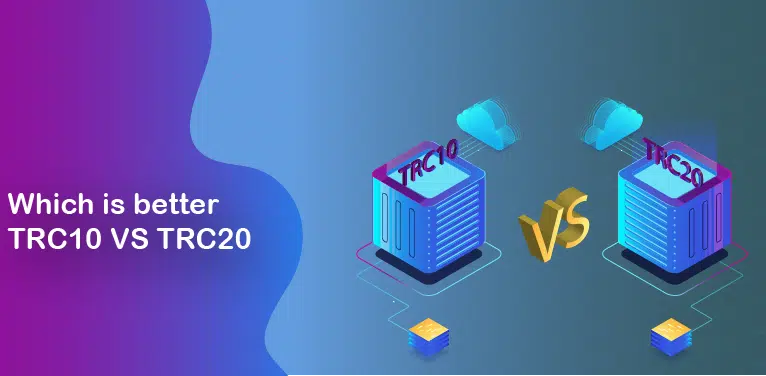 Comparison Between TRC-10 and TRC-20 Tokens in the Real-world