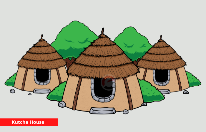Kutcha House and Pucca House