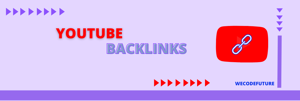 YouTube Backlinks & Its Importance