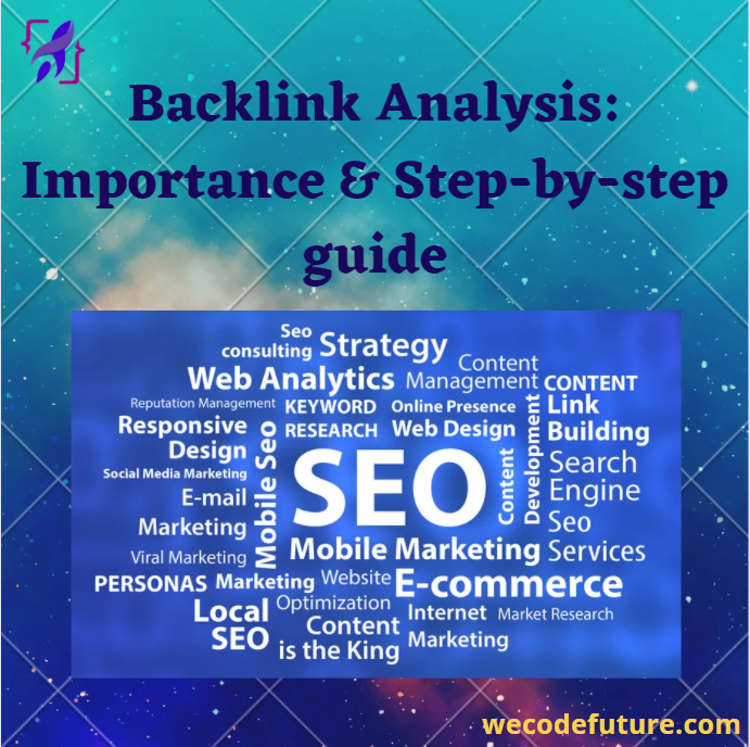 Backlink Analysis: Importance & Step-by-step guide
