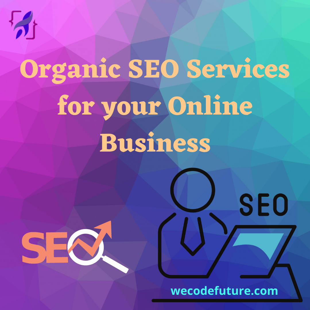 Organic SEO Services for your Online Business