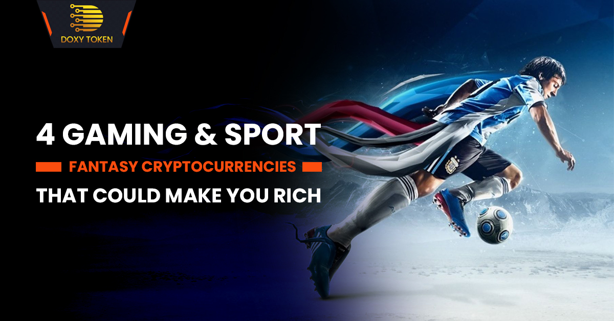 4 Gaming & Sport Fantasy Cryptocurrencies That Could Make You Rich