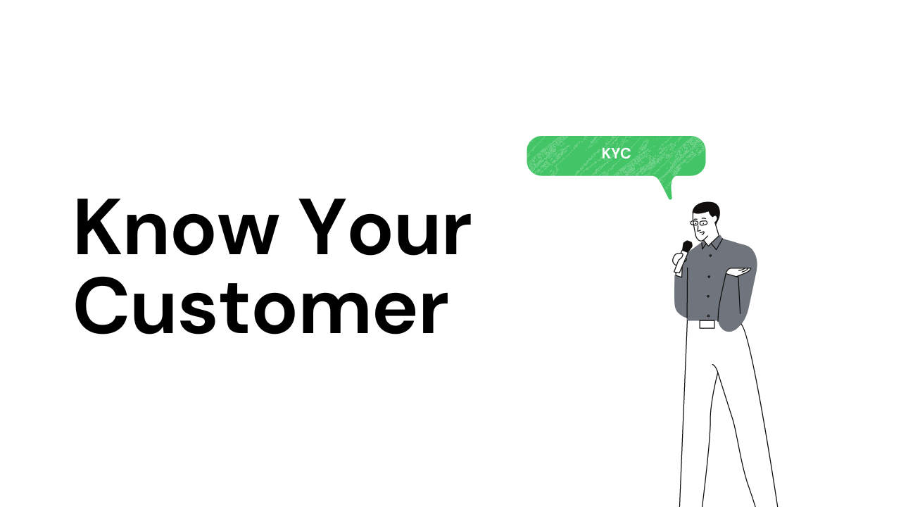 What is Know Your Customer? (KYC)