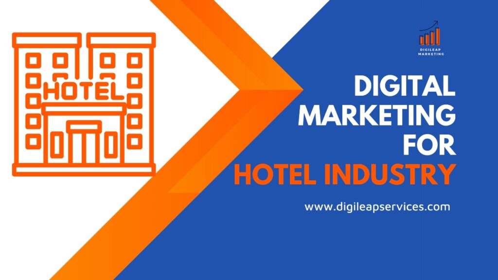 Digital marketing for hotel industry