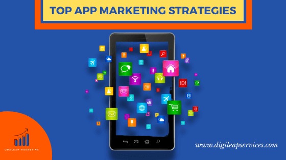 Top app marketing strategies