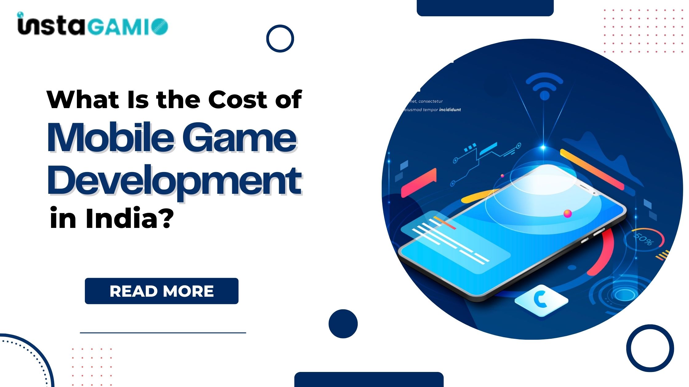 What Is the Cost of Mobile Game Development in India?