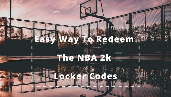Easy Way To Redeem The NBA 2K22 Locker Codes