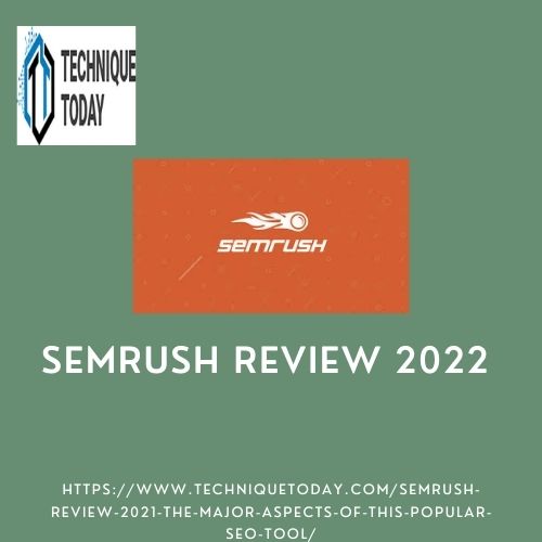 SEMrush Review 2022: The finest tool for internet marketers